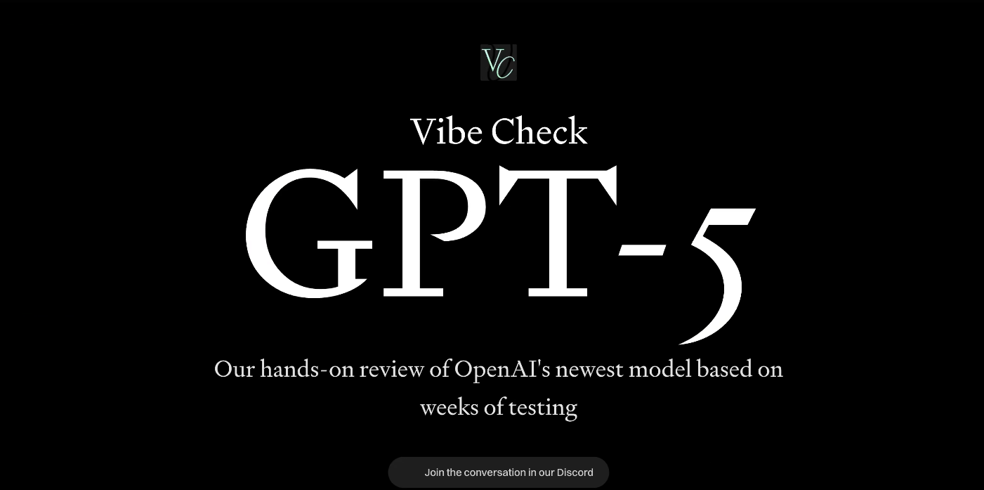 Every 的《Vibe Check GPT-5》评测首页,介绍基于数周实际测试的模型使用体验。